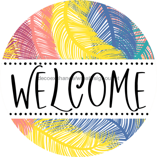 Welcome Wreath Sign, Spring Floral Wreath, DECOE-4113, 10 metal Round