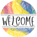 Welcome Wreath Sign, Spring Floral Wreath, DECOE-4113-D, 10 Wood Round