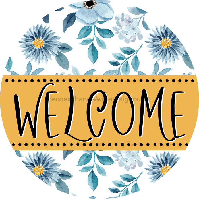 Welcome Wreath Sign, Spring Floral Wreath, DECOE-4116-D, 10 Wood Round