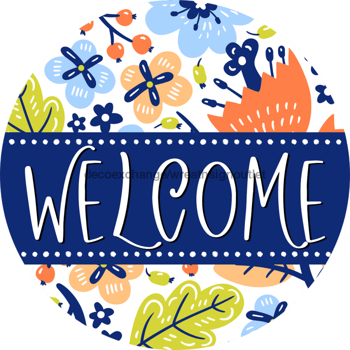 Welcome Wreath Sign, Spring Floral Wreath, DECOE-4114, 10 vinyl Round