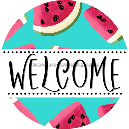 Welcome Wreath Sign, Watermelon Wreath, DECOE-4124-B, 8 metal Round