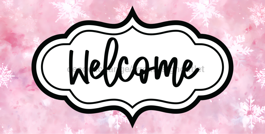 Winter Welcome Sign Pink Sign Dco-00594 For Wreath 6X12 Metal 8X10