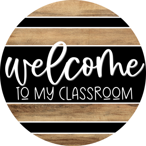 Wooden Welcome Door Hanger, Classroom, DCO-13733-DH, 18in Wood Sign