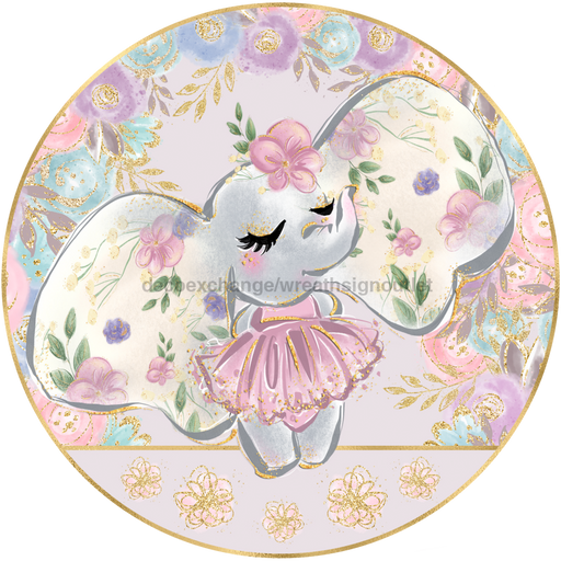 Wreath Sign, Ballerina Elephant, Round Easter Sign, Glam Easter Sign, DECOE-517, Sign For Wreath, DecoExchange - DecoExchange