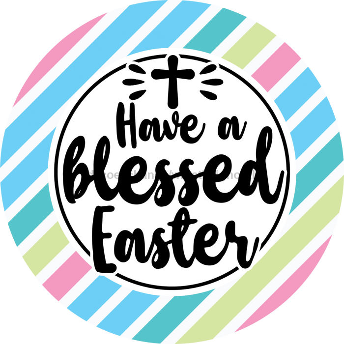 Wreath Sign, Blessed Easter, Round Easter Sign, Religious Easter Sign, DECOE-470, Sign For Wreath, DecoExchange - DecoExchange