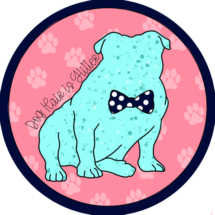 Wreath Sign, Bulldog Sign, Pet Sign, Dog Glitter Sign, 18" Wood Round  Sign CR-042, DecoExchange, Sign For Wreath