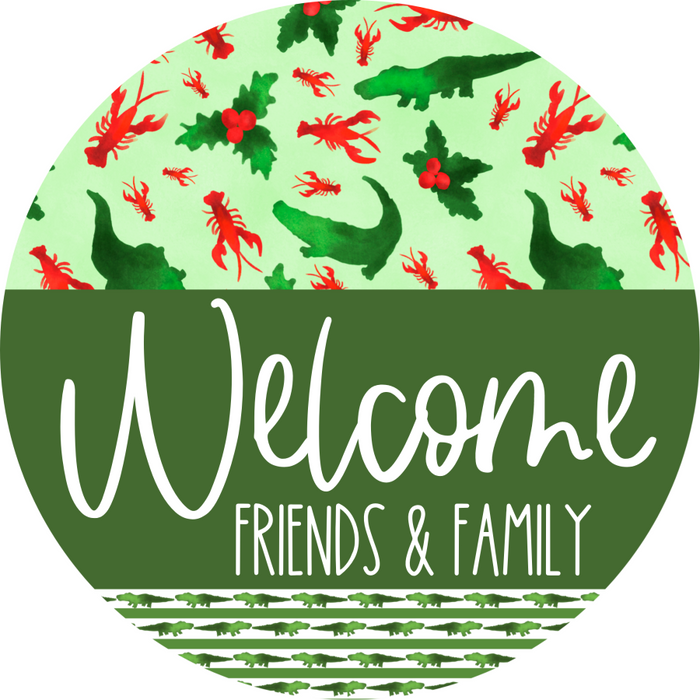 Wreath Sign Cajun Christmas Welcome Friends And Family Gift Decoe-2638 For Round Decoexchange