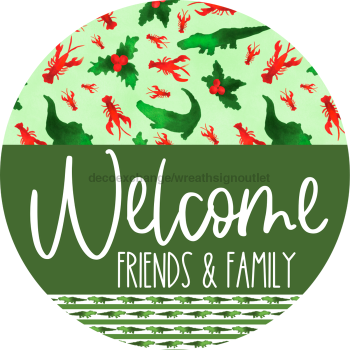 Wreath Sign Cajun Christmas Welcome Friends And Family Gift Decoe-2638 For Round Decoexchange