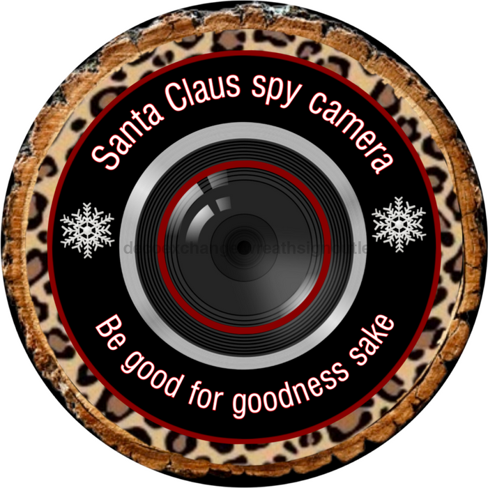 Wreath Sign, Christmas Sign, Leopard Santa Cam, 12" Round Metal Sign DECOE-838, Sign For Wreath, DecoExchange - DecoExchange