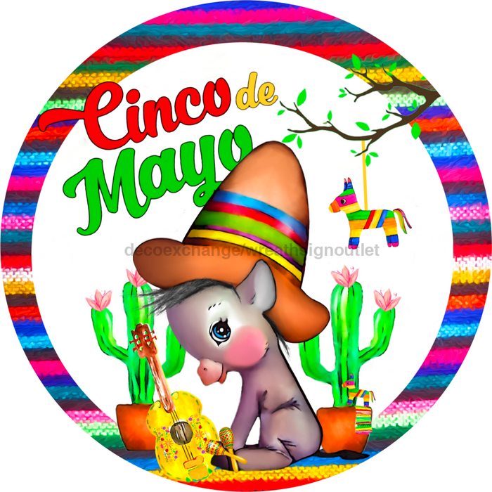 Wreath Sign, Cinco De Mayo, Donkey Sign, 10" Round Metal Sign DECOE-294, Sign For Wreath, DecoExchange - DecoExchange