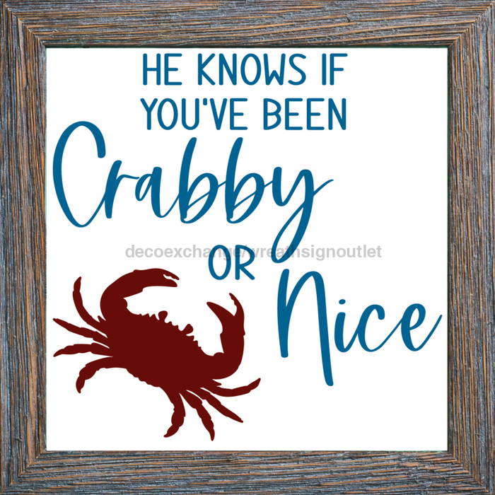 Wreath Sign, Crabby or Nice, Beach Christmas Sign, 10"x10" Metal Sign, DECOE-976, Sign For Wreath, DecoExchange - DecoExchange
