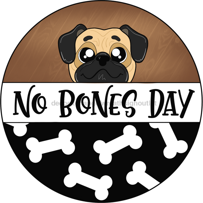 Wreath Sign, Dog Sign, Pug Sign, 18" Wood Round  Sign CR-036, DecoExchange, Sign For Wreath