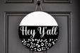 Wreath Sign, Everyday Sign, Hey Yall, Leopard Print sign, DECOE-1125, Sign For Wreath, Door Hanger, DecoExchange - DecoExchange®