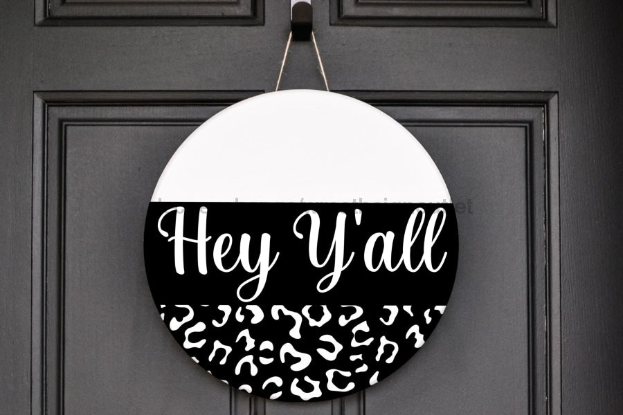 Wreath Sign, Everyday Sign, Hey Yall, Leopard Print sign, DECOE-1125, Sign For Wreath, Door Hanger, DecoExchange - DecoExchange®