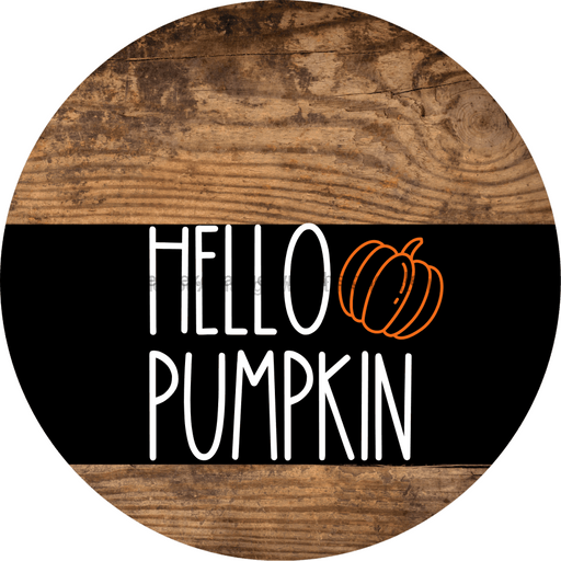 Wreath Sign Fall Hello Pumpkin Decoe-2341 For Round 10 Wood