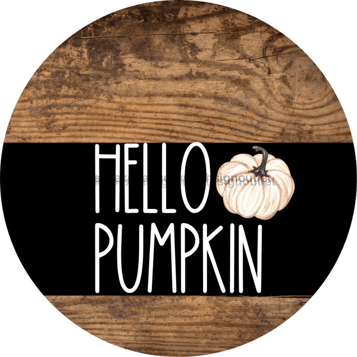 Wreath Sign Fall Hello Pumpkin Decoe-2344 For Round 10 Wood