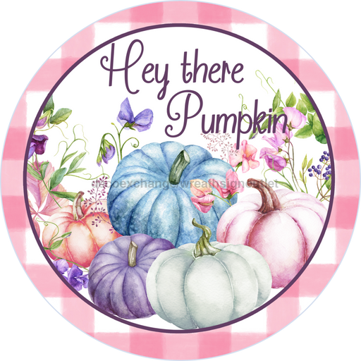 Wreath Sign, Fall Sign, Pink Pumpkin Sign, DECOE-2111, Sign For Wreath, Round Sign, DecoExchange - DecoExchange®