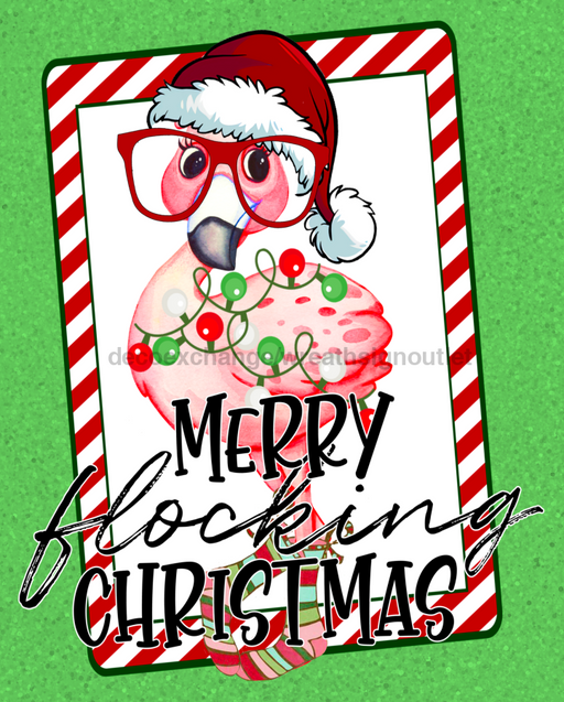 Wreath Sign, Flocking Christmas, Flamingo Christmas Sign, 8"x10" Metal Sign, DECOE-960, Sign For Wreath, DecoExchange - DecoExchange