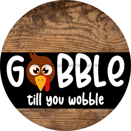Wreath Sign Funny Fall Gobble Decoe-2332 For Round 10 Metal