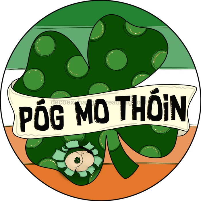 Wreath Sign, Funny St Patricks Day Sign, 18" Wood Round  Sign CR-031, DecoExchange, Sign For Wreath