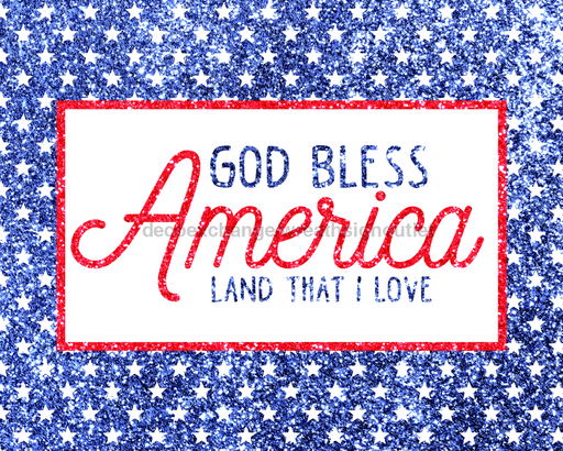 Wreath Sign, God Bless America Patriotic Sign, 8x10" Metal Sign, DECOE-491, DecoExchange, Sign For Wreath - DecoExchange