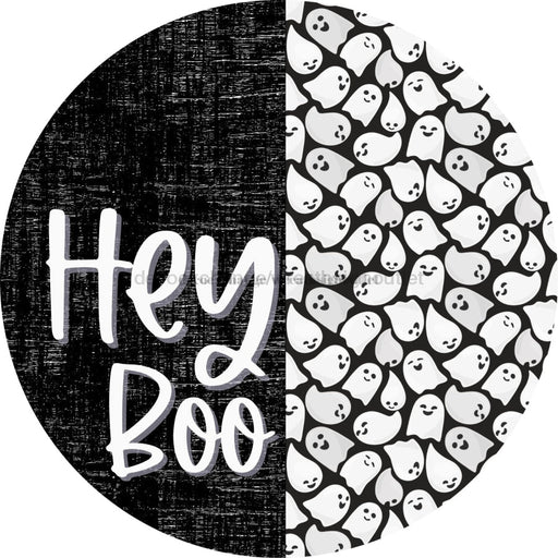 Wreath Sign Halloween Hey Boo Ghost Decoe-2363 For Round 11.75 Metal