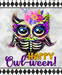 Wreath Sign, Halloween Owl - Happy Owl O Ween 8x10"Metal Sign DECOE-337, Sign For Wreath, DecoExchange - DecoExchange