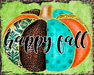 Wreath Sign, Happy Fall Pumpkin, Fall Sign, 8"x10" Metal Sign DECOE-996, DecoExchange, Sign For Wreaths - DecoExchange