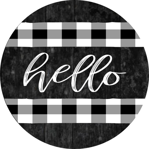 Wreath Sign, Hello Sign, Buffalo Check Everyday Sign, 10" Round Metal Sign DECOE-867, Sign For Wreath, DecoExchange - DecoExchange