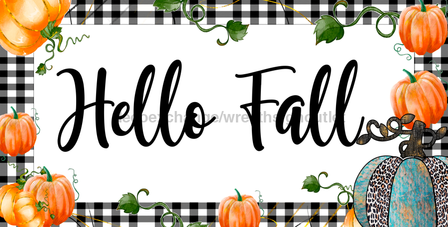 Wreath Sign, Hello Fall Sign, Fall Sign, 6x12" Metal Sign DECOE-718, Sign For Wreath, DecoExchange - DecoExchange