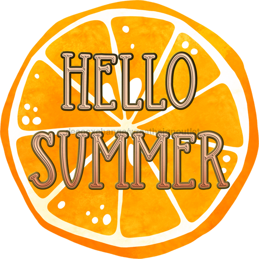 Wreath Sign, Hello Summer Sign, Orange Sign, Round Summer Sign, DECOE-504, Sign For Wreath, DecoExchange - DecoExchange