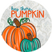 Wreath Sign, Hey There Pumpkin Sign, Fall Sign, 18" Wood Round  Sign DECOE-849, Sign For Wreath, DecoExchange