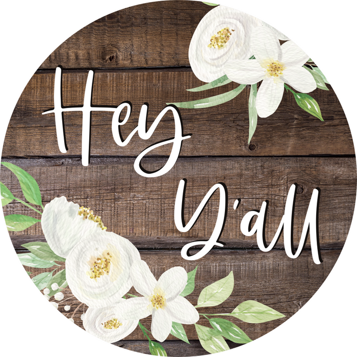 Wreath Sign, Hey Yall Sign, Everyday Wreath Sign, 18" Wood Round  Sign DECOE-366, Sign For Wreath, DecoExchange