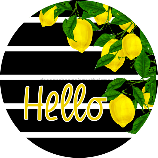 Wreath Sign, Lemon Sign, Hello Sign, 12" Round Metal Sign DECOE-434, Sign For Wreath, DecoExchange - DecoExchange