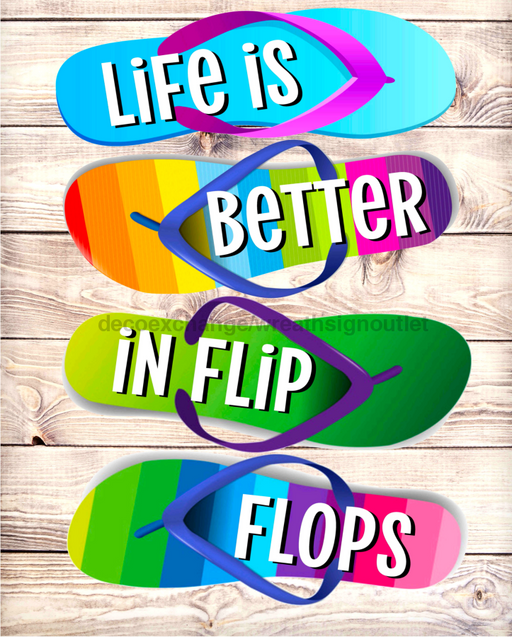 Wreath Sign, Life Is Better In Flip Flops, Summer Sign, 8x10"Metal Sign DECOE-572, Sign For Wreath, DecoExchange - DecoExchange