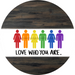 Wreath Sign, Love Who You Are Sign, Pride Sign, DECOE-1033, Sign For Wreath, DecoExchange - DecoExchange®