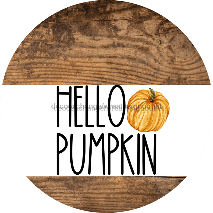Wreath Sign Orange Fall Hello Pumpkin Decoe-2346 For Round 12 metal