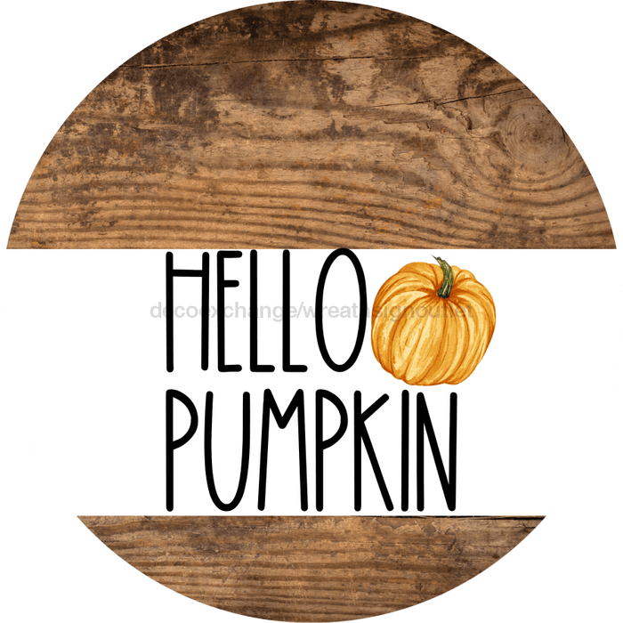 Wreath Sign Orange Fall Hello Pumpkin Decoe-2346 For Round 18 Wood