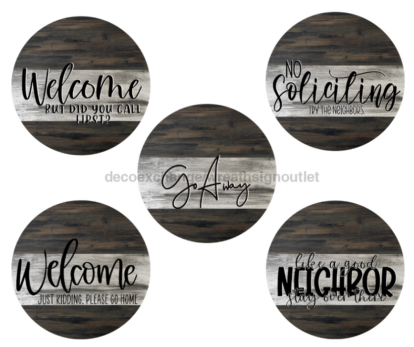 Wreath Sign, Sarcastic Sign Bundle 1, Funny Welcome Round Sign, DECOE-455, DecoExchange, Sign For Wreath - DecoExchange