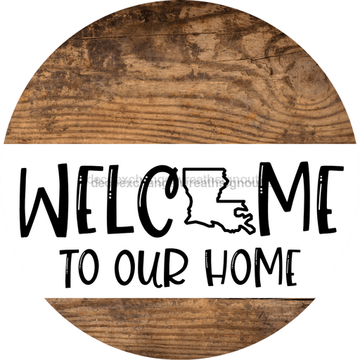 Wreath Sign State Welcome Custom Decoe-2351 For Round 18 Wood