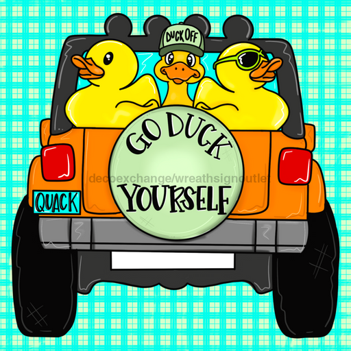 Wreath Sign, Summer Sign, Duck Yourself, 10"x10" Metal Sign CR-017, DecoExchange, Sign For Wreath - DecoExchange