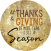 Wreath Sign, Thanksgiving Sign, Fall Sign, 18" Wood Round  Sign DECOE-862, Sign For Wreath, DecoExchange