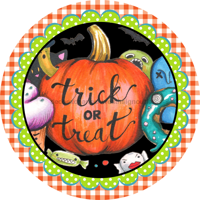 Wreath Sign, Trick or Treat Sign, Halloween Sign, DECOE-2100, Sign For Wreath, Round Sign, DecoExchange - DecoExchange®