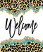 Wreath Sign, Welcome Sign, Animal Print Sign, 8x10" Metal Sign DECOE-376, Sign For Wreath, DecoExchange - DecoExchange