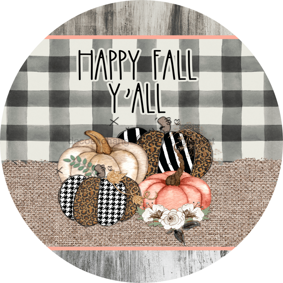 Wreath Sign, Welcome Fall Yall, Pink Fall Sign, 10 Round Metal Sign  DECOE-747, Sign For Wreath, DecoExchange