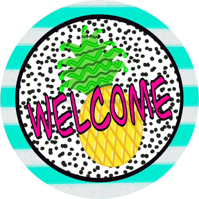 Wreath Sign, Welcome Sign, Pineapple Sign, 10" Round Metal Sign DECOE-240, Sign For Wreath, DecoExchange - DecoExchange