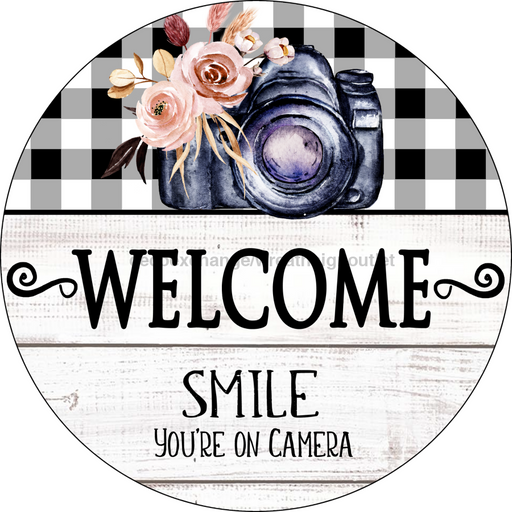 Wreath Sign, Welcome Sign, Smile your on camera sign, Round Sign, DECOE-507, Sign For Wreath, DecoExchange - DecoExchange