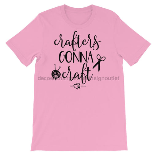 Crafters Gonna Craft - Short-Sleeve Unisex T-Shirt - DecoExchange - DecoExchange