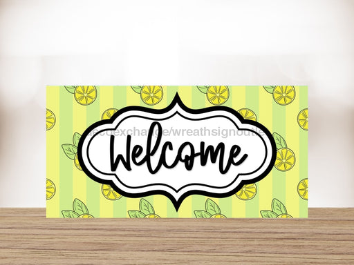 Lemon Welcome Sign 6X12 Metal Decoe-4241