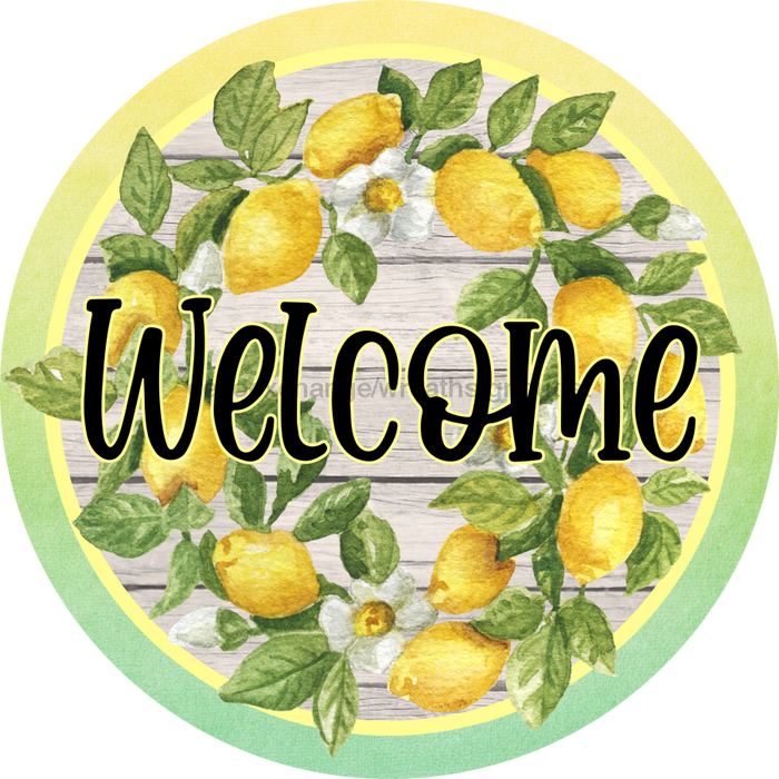 Lemon Welcome Sign, DECOE-4048, 10" Metal Round